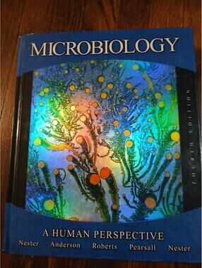 Microbiology Ser.: Microbiology : A Human Perspective by Eugene W. Nester,...